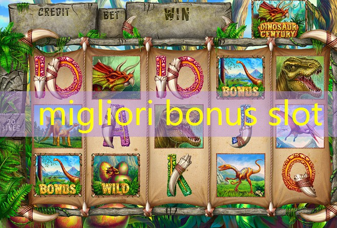 migliori bonus slot migliori bonus slot